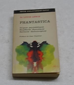 Seller image for PHANTASTICA. Drogues psychedeliques, Stupfiants, Narcotiques, Excitants, Hallucinognes. for sale by Librera J. Cintas