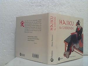 Haiku für Liebende. - hrsg. von Manu Bazzano. - Aus dem Engl. übertr. von Hans Christian Meiser.