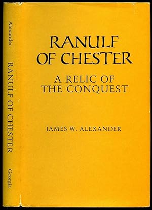 Image du vendeur pour Ranulf of Chester | A Relic of the Conquest mis en vente par Little Stour Books PBFA Member