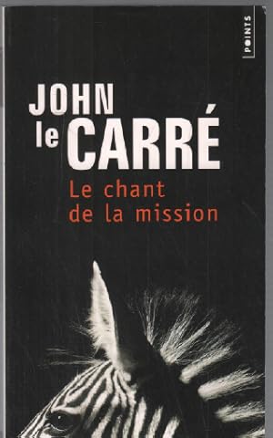 Seller image for Le chant de la mission for sale by librairie philippe arnaiz