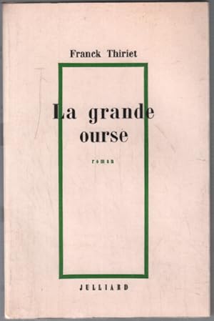 Seller image for La grande ourse for sale by librairie philippe arnaiz