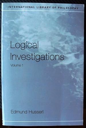 Logical Investigations: Volume 1 (International Library of Philosophy)