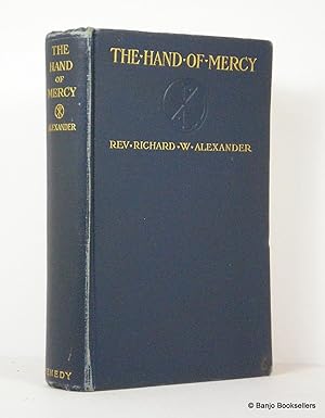 Seller image for The Hand of Mercy for sale by Banjo Booksellers, IOBA