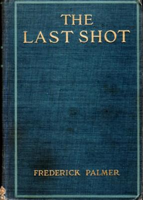 Seller image for The Last Shot for sale by Reflection Publications