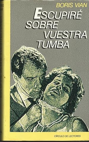 Imagen del vendedor de Escupire Sobre Vuestra Tumba a la venta por TU LIBRO DE OCASION