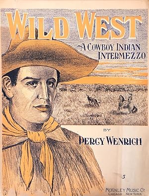 Wild West: A Cowboy Indian Intermezzo