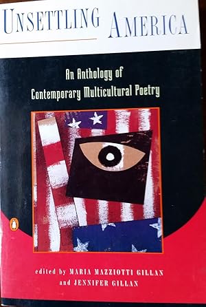 Imagen del vendedor de Unsettling America: An Anthology of Contemporary Multicultural Poetry a la venta por Casa Camino Real