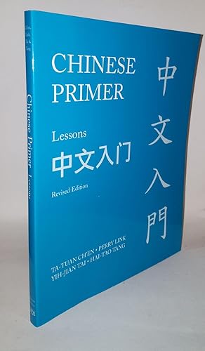 Seller image for CHINESE PRIMER Lessons for sale by Rothwell & Dunworth (ABA, ILAB)