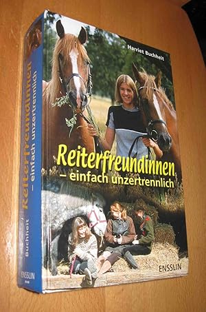 Bild des Verkufers fr Reiterfreundinnen- einfach unzertrennlich zum Verkauf von Dipl.-Inform. Gerd Suelmann