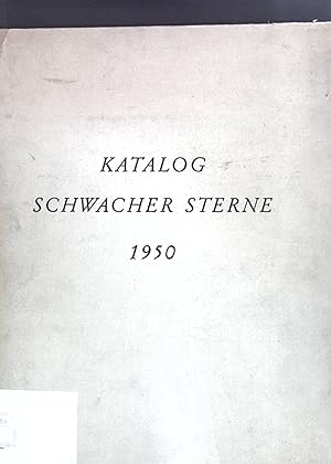 Seller image for Katalog von 3356 schwachen Sternen fr das quinoktium 1950; for sale by books4less (Versandantiquariat Petra Gros GmbH & Co. KG)