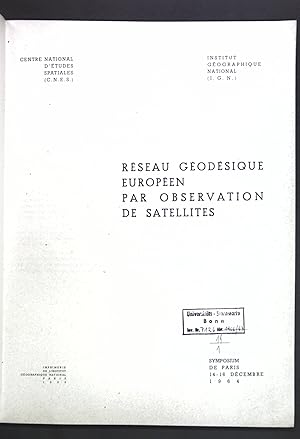 Réseau Géodésique Européen par Observation de Satellites: Symposium de paris 14-16 Décembre 1964;