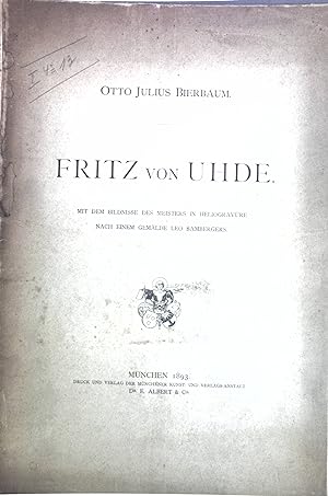 Bild des Verkufers fr Fritz von Uhde; zum Verkauf von books4less (Versandantiquariat Petra Gros GmbH & Co. KG)