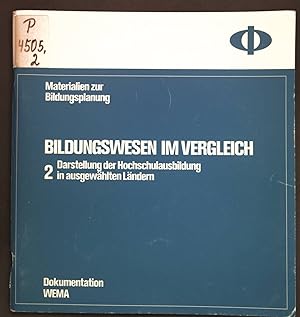 Bild des Verkufers fr Bildungswesen im Vergleich: Darstellung der Hochschulausbildung in ausgewhlten Lndern; Materialien zur Bildungsplanung 2; zum Verkauf von books4less (Versandantiquariat Petra Gros GmbH & Co. KG)