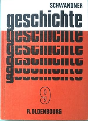 Bild des Verkufers fr Geschichte. 9.Jahrgangsstufe. u.a. Weltpolitik im Zeitalter des Imperialismus. uvm. zum Verkauf von books4less (Versandantiquariat Petra Gros GmbH & Co. KG)