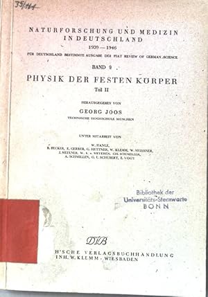 Seller image for Physik der festen Krper. Teil II. u.a. Magnetische Eigenschaften fester Krper. uvm. Naturforschung und Medizin in Deutschland. 1939-1946. Band 9. for sale by books4less (Versandantiquariat Petra Gros GmbH & Co. KG)