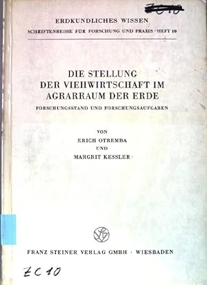 Imagen del vendedor de Die Stellung der Viehwirtschaft im Agrarraum der Erde. Forschungsstand und Forschungsaufgaben. Erdkundliches Wissen. Heft 10. a la venta por books4less (Versandantiquariat Petra Gros GmbH & Co. KG)