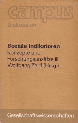 Bild des Verkufers fr Soziale Indikatoren: Konzepte und Forschungsanstze III. zum Verkauf von Versandantiquariat Nussbaum