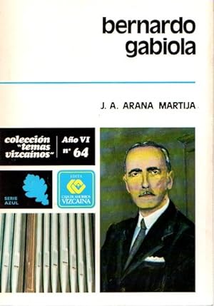 Imagen del vendedor de Bernardo Gabiola . a la venta por Librera Astarloa