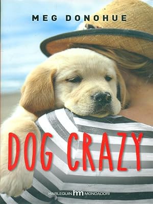 Bild des Verkufers fr Dog crazy zum Verkauf von Librodifaccia