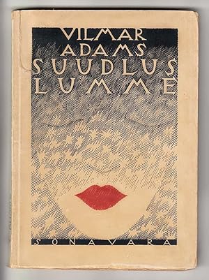 Bild des Verkufers fr Suudlus lumme (Kiss into the Snow) [The Duet of Two Homosexuals; Poetry Collection] zum Verkauf von Baltic Bouquiniste