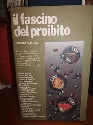 IL FASCINO DEL PROIBITO. UOMINI D'OGGI LEGGONO I DIECI COMANDAMENTI.,