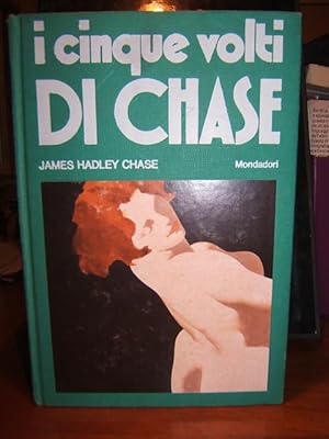 I CINQUE VOLTI DI CHASE.,