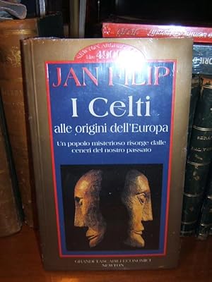 I CELTI ALLE ORIGINI DELL'EUROPA.,