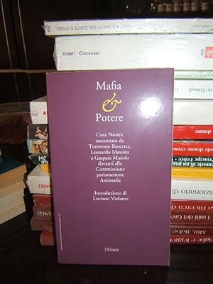 MAFIA E POTERE COSA NOSTRA RACCONTATA DA TOMMASO BUSCETTA LEONARDO MESSINA E GASPARE MUTOLO,