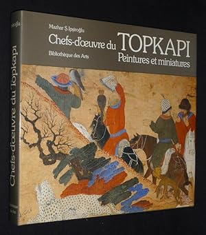 Image du vendeur pour Chefs-d'oeuvre du Topkapi : peintures et miniatures mis en vente par Abraxas-libris
