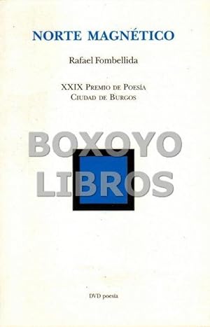 Imagen del vendedor de Norte magntico. XXIX Premio de Poesa ciudad de Burgos a la venta por Boxoyo Libros S.L.