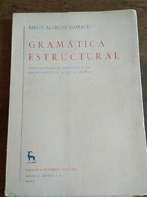 Seller image for GRAMTICA ESTRUCTURAL (Segn la escuela de Copenhague y con especial atencin a la lengua espaola) for sale by Librera Pramo