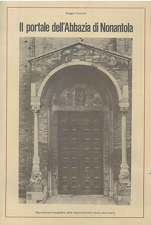 Il portale dell'Abbazia di Nonantola. Riproduzione fotografica delle singole formelle e brevi cen...