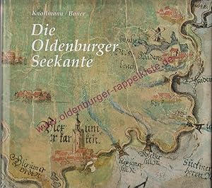 Die Oldenburger Seekante im 17. Jahrhundert - zur Geschichte des II. Oldenburgischen Deichbandes ...