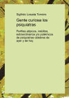 Seller image for Gente curiosa los psiquiatras for sale by Agapea Libros