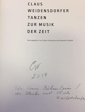 Seller image for Claus Weidensdorfer - Tanzen zur Musik der Zeit. Herausgegeben von Gisbert Porstmann und Johannes Schmidt. for sale by Bhrnheims Literatursalon GmbH