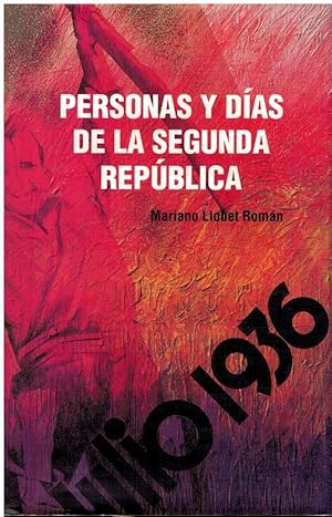 Imagen del vendedor de PERSONAS Y DAS DE LA SEGUNDA REPBLICA. 1 edicin. a la venta por angeles sancha libros