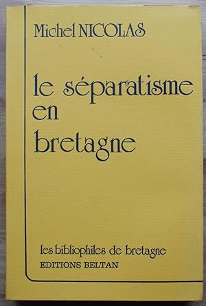 Bild des Verkufers fr Le sparatisme en Bretagne zum Verkauf von Aberbroc