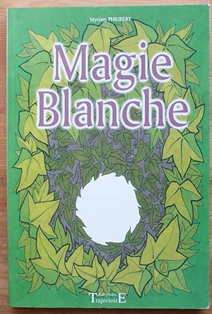 Imagen del vendedor de Magie blanche a la venta por Aberbroc
