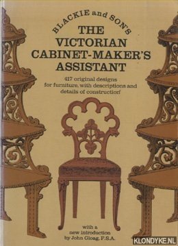 Bild des Verkufers fr The Victorian Cabinet-Maker's Assistant: 417 Original Designs With Descriptions and Details of Construction zum Verkauf von Klondyke