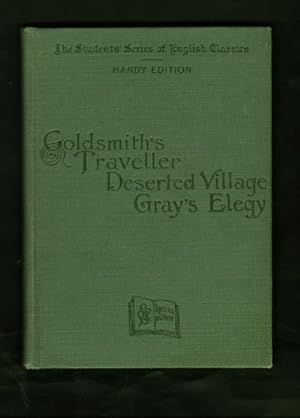 Seller image for OLIVER GOLDSMITH'S TRAVELLER AND DESERTED VILLAGE Also THOMAS GRAY'S ELEGY IN A COUNTRY CHURCHYARD for sale by Grandmahawk's Eyrie