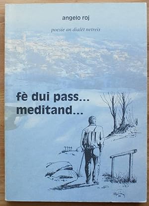 Fé dui pass . Meditand .