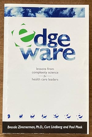 Seller image for Edgeware: Lessons from Complexity Science for Health Care Leaders for sale by Molly's Brook Books