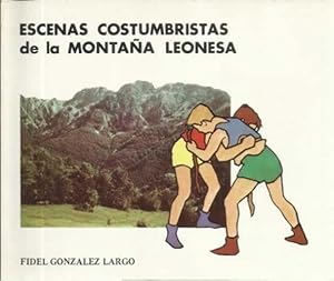 Imagen del vendedor de Escenas costumbristas de la montaa leonesa a la venta por Librera Cajn Desastre