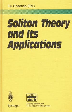 Bild des Verkufers fr Soliton Theory and Its Applications. zum Verkauf von Antiquariat Bernhardt