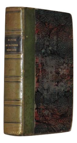 Immagine del venditore per Manuel de Matire Mdicale, ou Description abrge des Mdicamens venduto da Librairie du Bacchanal