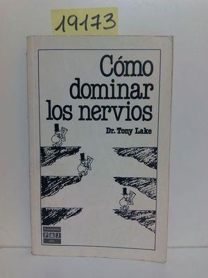 Bild des Verkufers fr CMO DOMINAR LOS NERVIOS zum Verkauf von Librera Circus