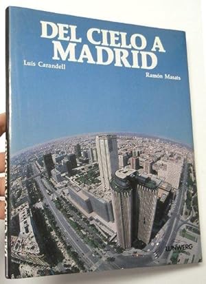 Imagen del vendedor de Del cielo a Madrid a la venta por Librera Mamut