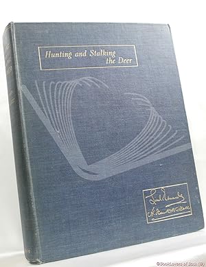 Bild des Verkufers fr Hunting and Stalking the Deer: The Pursuit of Red, Fallow and Roe Deer in England and Scotland zum Verkauf von BookLovers of Bath