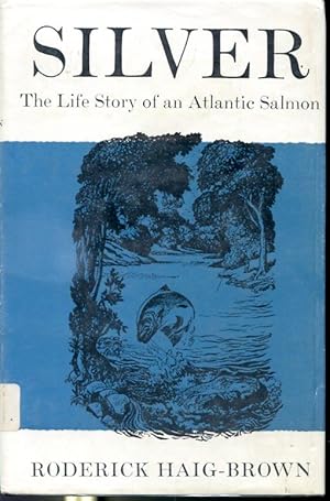 Seller image for Silver : The Life Story of an Atlantic Salmon for sale by Librairie Le Nord