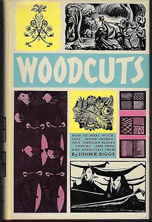 Woodcuts: Wood-Engravings, Linocuts and Prints By Related Methods of Relief Print Making